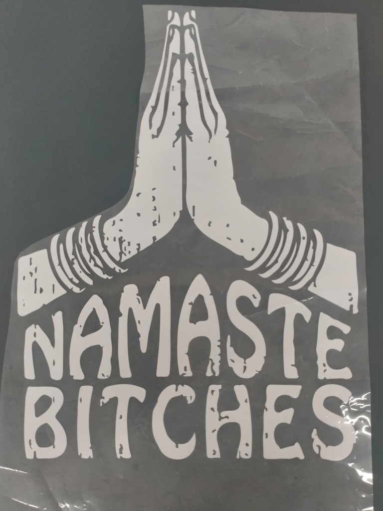 Namaste Bitches print